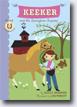 *Keeker and the Springtime Surprise (Sneaky Pony Series Book 4)* by Hadley Higgenson, illustrated by Maja Andersen