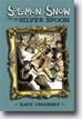 *Solomon Snow and the Silver Spoon* by Kaye Umansky, illustrated by Scott Nash- young readers fantasy book review