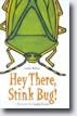 *Hey There, Stink Bug!* by Leslie Bulion, illustrated by Leslie Evans - young readers poetry book review
