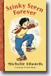 *Stinky Stern Forever: A Jackson Friends Book* by Michelle Edwards