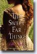 *The Sweet Far Thing (The Gemma Doyle Trilogy)* by Heather Hayashi- young adult book review
