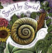 *Swirl by Swirl: Spirals in Nature* by Joyce Sidman, illustrated by Beth Krommes