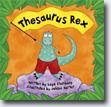 *Thesaurus Rex* by Laya Steinberg, illustrated by Debbie Harter