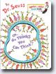 *Oh, the Thinks You Can Think! (Bright & Early Board Books)* by Dr. Seuss