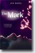 *The Mark* by Jen Nadol- young adult book review