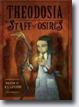 *Theodosia and the Staff of Osiris* by R.L. LaFevers- young readers book review