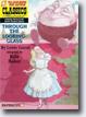 *Through the Looking Glass (Classics Illustrated Graphic Novels #3)* by Lewis Carroll, illustrated and adapted by Kyle Baker- young readers book review