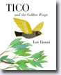 *Tico and the Golden Wings* by Leo Lionni