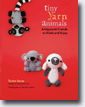 *Tiny Yarn Animals: Amigurumi Friends to Make and Enjoy* by Tamie Snow 