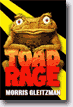 *Toad Rage* by Morris Gleitzman - young readers book review