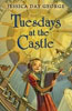 *Tuesdays at the Castle* by Jessica Day George - middle grades book review
