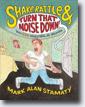 *Shake, Rattle and Turn That Noise Down!: How Elvis Shook Up Music, Me & Mom* by Mark Alan Stamaty