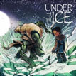 *Under the Ice* by Rachel A. Qitsualik, illustrated by Jae Korim