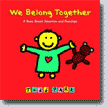 *We Belong Together: A Book About Adoption and Families* by Todd Parr