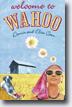 *Welcome to Wahoo* by Dennis & Elise Carr - young adult book review