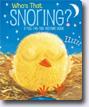 *Who's That Snoring?: A Pull-the-Tab Bedtime Book* by Jason Chapman