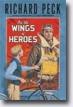 *On the Wings of Heroes* by Richard Peck- young readers book review