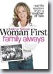 *Woman First, Family Always: Real-Life Advice from a Mother of Ten* by Kathryn Sansone