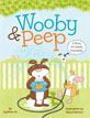 *Wooby and Peep: A Story of Unlikely Friendship* by Cynthea Liu, illustrated by Mary Peterson