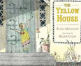 *The Yellow House* by Blake Morrison, illustrated by Helen Craig